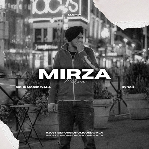 MIRZA - Sidhu Moose Wala x Sxngh | Remix