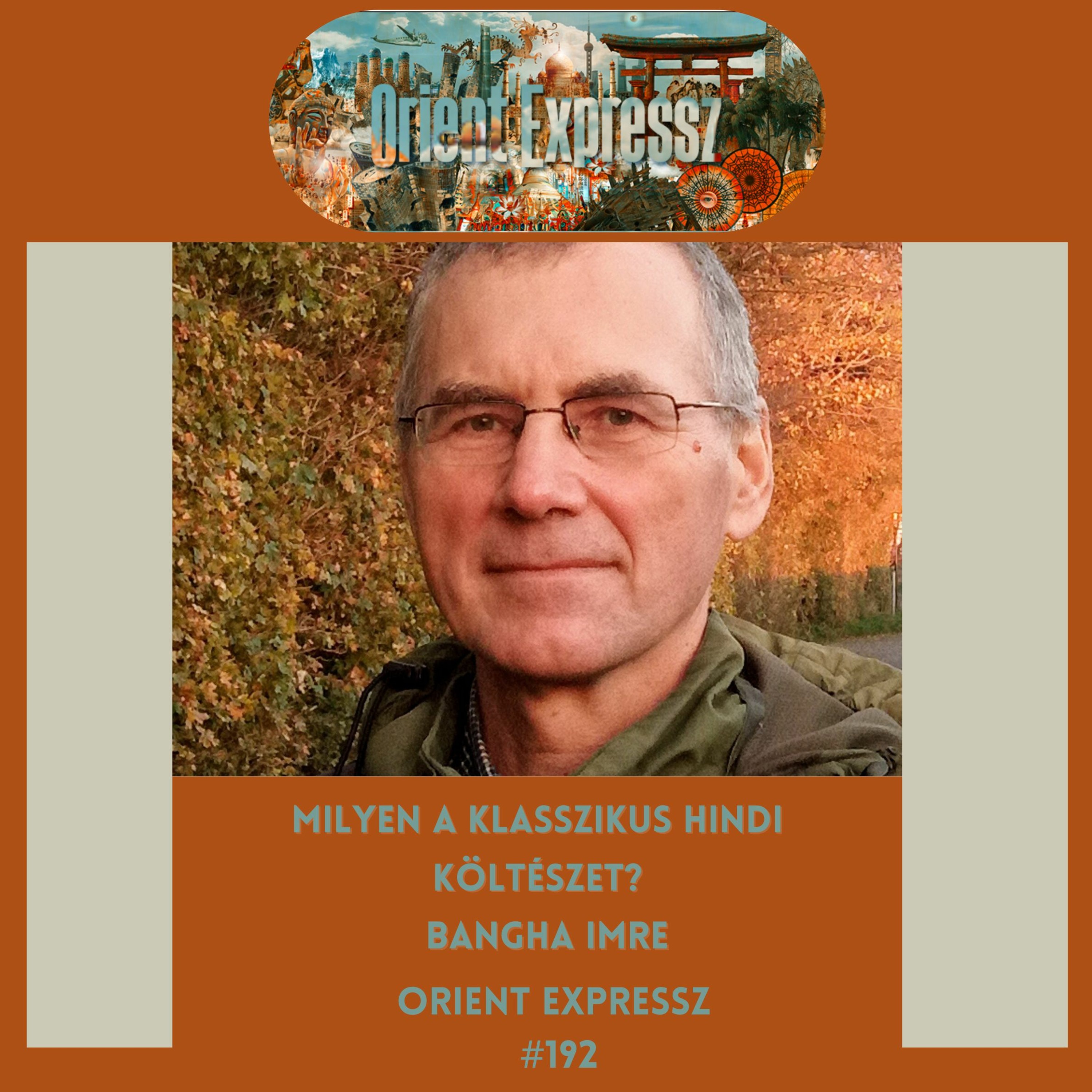 Orient Expressz - az ázsiai kultúrák, népek, országok magazinja a Civilradio.net-en