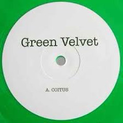 Green Velvet - Coitus