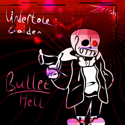 Undertale: Gaiden - BULLET HELL「Divided by Zero - II」