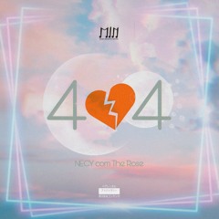 404 (feat. The Rose)