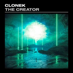 Clonek - The Creator 🌌