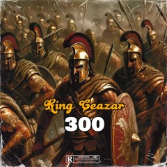 KingCeazar - 300