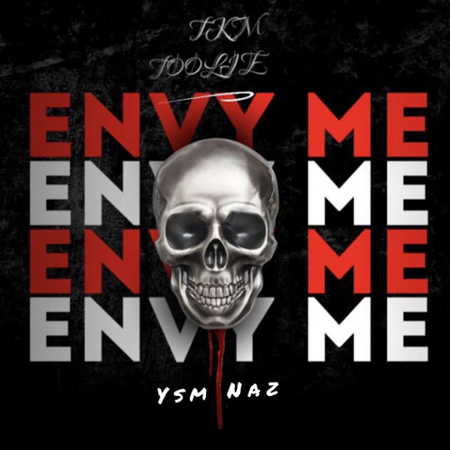 Envy me -Featuring (Ysm Naz)