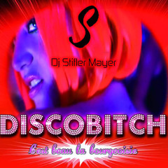 Discobitch - C'est Beau La Bourgeoisie (Stif Mayer Edit)