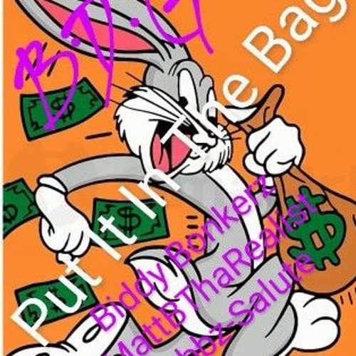 Put It In The Bag-Biddy Bonkers, MattBThaRealist, & Coby Abbzsalute