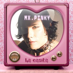 MX.PINKY - LACASITA02 (20.09.24)