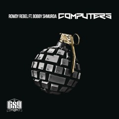 Computers (feat. Bobby Shmurda)