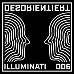 Desorientiert Podcast 006 - Illuminati