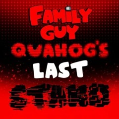 Quaghog's Last Stand (Unofficial)
