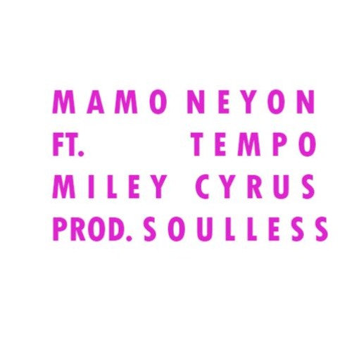 Miley Cyrus ft tempo [soulless]