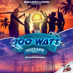BULBIE ILLUSION 100 WATT MIXTAPE