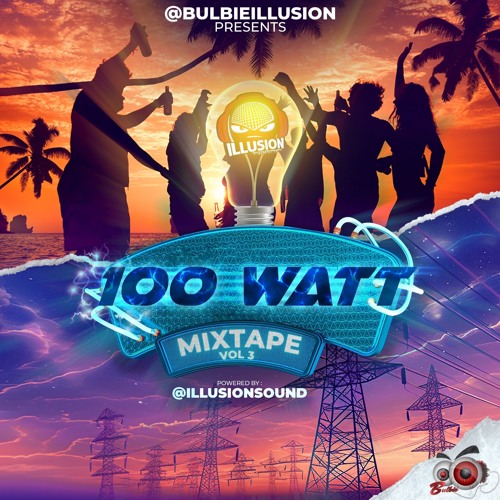 BULBIE ILLUSION 100 WATT MIXTAPE