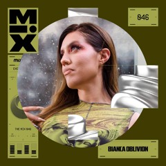 The Mix 046: Bianca Oblivion