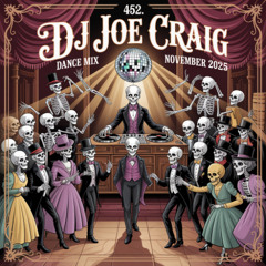 452.Dj Joe Craig - Dance Mix November 2025 (31-10-25)