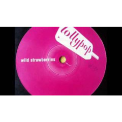 Speed Garage - Wild Strawberries  - I Can't Wait
