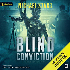 [GET] EBOOK 📜 Blind Conviction: Nate Shepherd Legal Thriller Series, Book 3 by  Mich