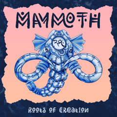 Mammoth (Studio Version 2021)