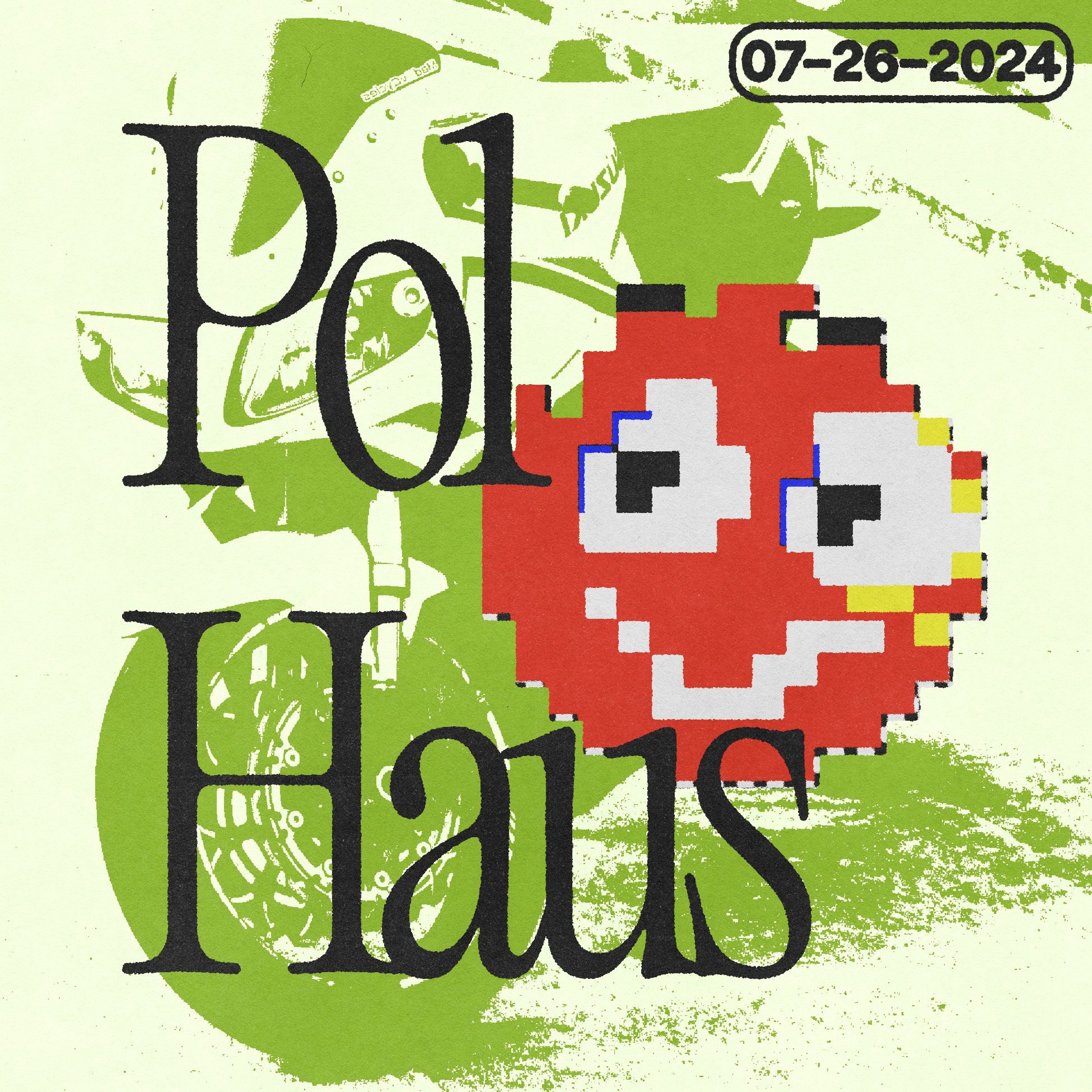 Pol Haus - 07-26-2024 episode artwork