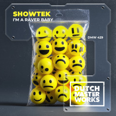 Showtek, SHOWTEKNO - I'm A Raver Baby
