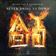 Wildstylez & Aftershock - Never Bring Us Down (Feat. LXCPR) [Preview]
