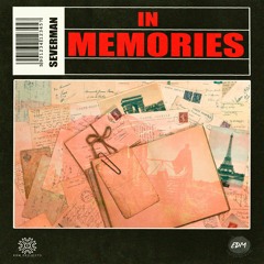Severman - In Memories (Extended Mix)