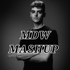 MDW MASHUP (FREE DL)