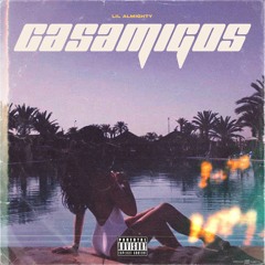 Casamigos (Prod. Almighty & Slim Pharaoh)