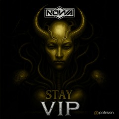 NOWA - STAY VIP - OUT EXCLUSIVELY TO PATREON