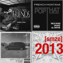 French Montana - Pop That (smze rework) ft. Rick Ross, Drake, Lil Wayne