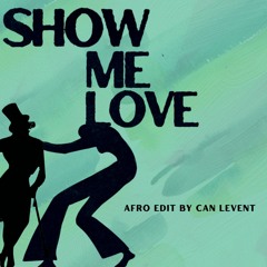 WizTheMc and bees & honey- Show Me Love (Can Levent - Afro edit)