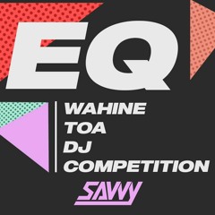 EQ DJ Contest – Savvy