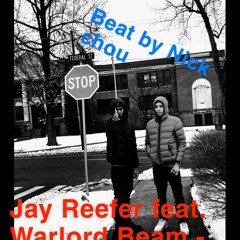 Jay Reefer feat. Warlord Beam- (Breathless)prod.by Wapmenthol (Beat by Nick chou)