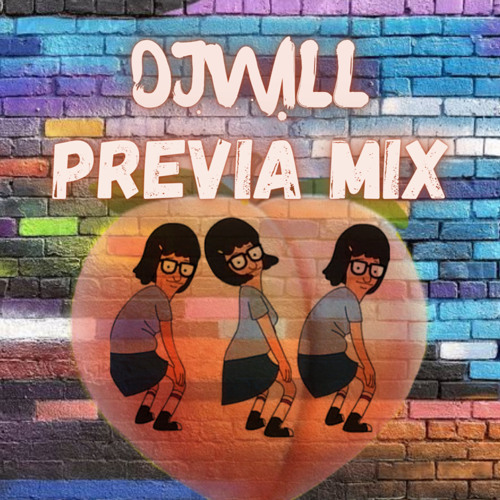 PREVIA MIX / DJwill - (Mami - SejodioTodo - Friki - Metele al perreo - Natural - Bombona - Acrazade)