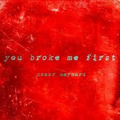 conor maynard - You broke me first (WINTER VANGUARD REMIX)