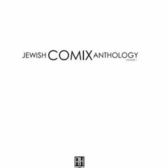 Read/Download The Jewish Comix Anthology BY : Steven M. Bergson