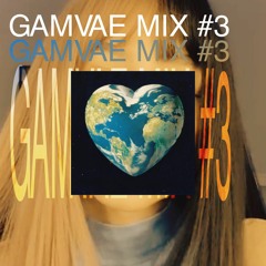 Gamvae Mix #3