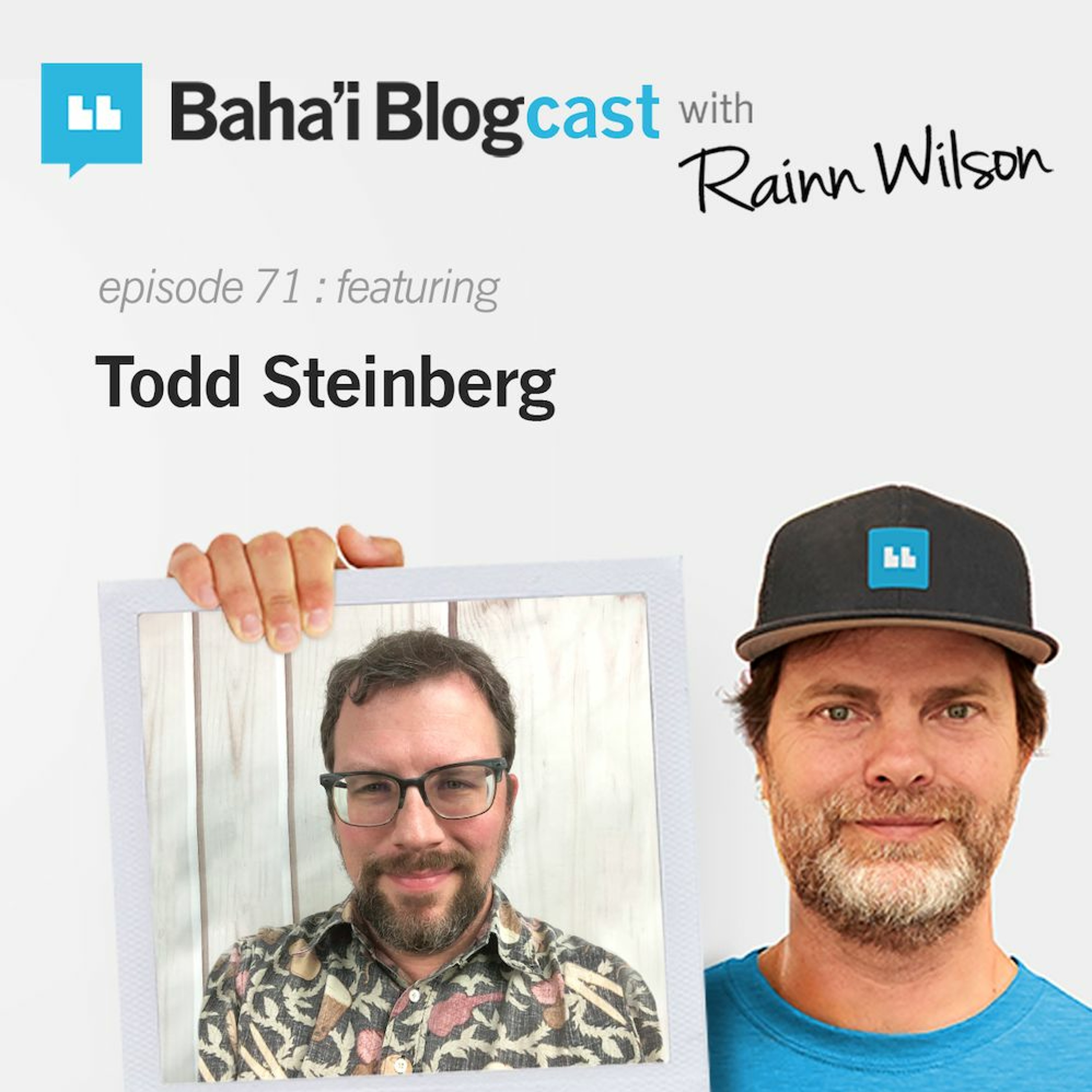 Baha\'i Blogcast with Rainn Wilson