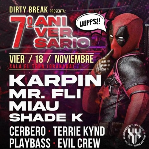 PLAYBASS & EVIL CREW - 7º ANIVERSARIO DIRTY BREAK (SALA EL TREN)