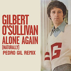 Alone Again (Pedro Gil Remix)