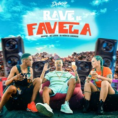 Rave de Favela ft. MC Levin, Dj Márcia Cardoso