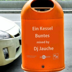 Dj Jauche - Ein Kessel Buntes - 7 - 2021
