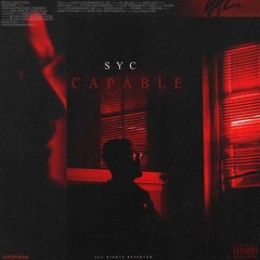 SYC - Capable ( Prod.by Evibeats )