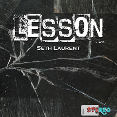@sethlaur3nt - LESSON (prod. WOLFGANG PANDER)