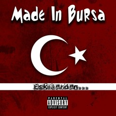Biz Bitti Demeden Bitmez ( Ft. Bursa Clan)