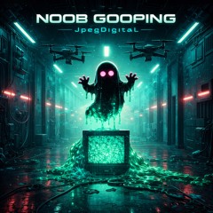Noob GOOPIN