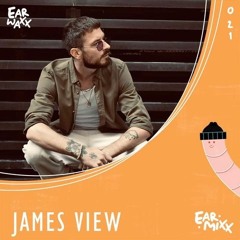 EarMixx 21: James View