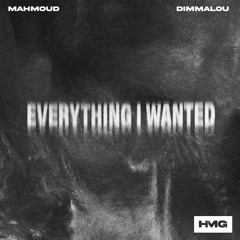 Mahmoud, Dimmalou - Everything I Wanted