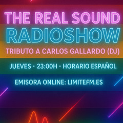 THE REAL SOUND RADIOSHOW# 0400@ MISS ROW- TRIBUTE TO CARLOS GALLARDO DJ