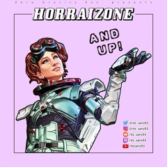 And UP! | Horizon Song (Apex Legends)